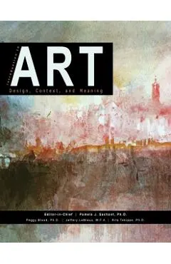 Introduction to Art: Design, Context, and Meaning