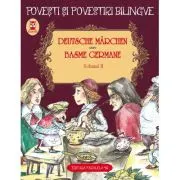 Basme germane - Deutsche Marchen. Volumul 2 (3 basme. Cei doi calatori; Pictorul; Piticul Nas-Lung)