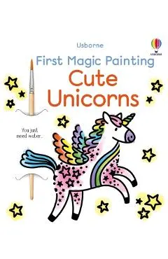 First Magic Painting Cute Unicorns