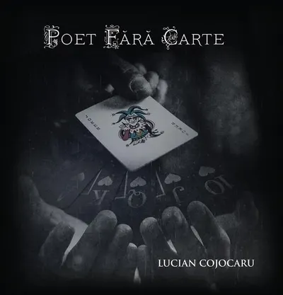 Poet fără carte - Paperback brosat - Lucian Cojocaru