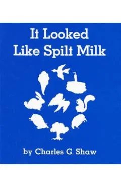 It Looked Like Spilt Milk Board Book