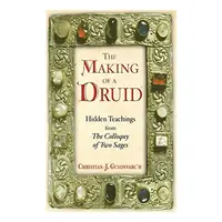 The Making of a Druid, Christian J. Guyonvarc'h