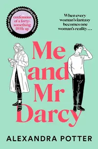 Me and Mr Darcy