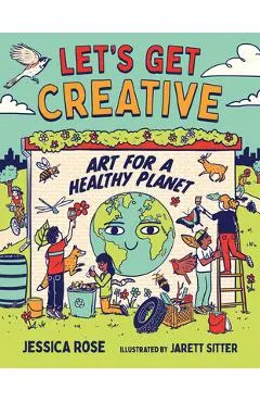 Let's Get Creative: Art for a Healthy Planet
