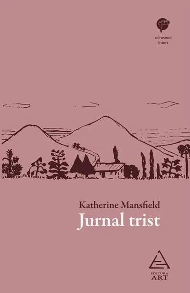 Jurnal trist - Paperback brosat - Katherine Mansfield