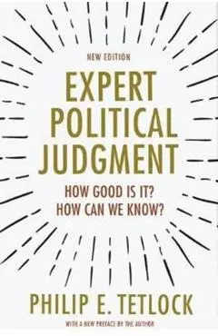 Expert Political Judgment