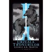Urzeala tronurilor (Seria Cantec de gheata si foc, partea I, ed. 2020)