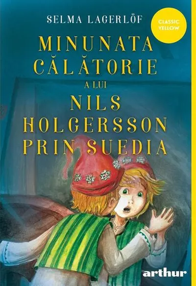 Minunata călătorie a lui Nils Holgersson prin Suedia - Paperback brosat - Selma Lagerlöf