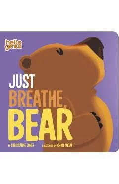 Just Breathe, Bear
