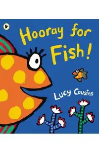 Hooray for Fish!
