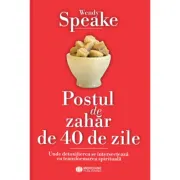 Postul de zahar de 40 de zile