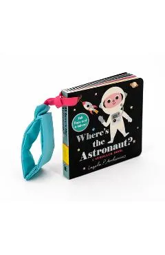 Where's the Astronaut?: A Stroller Book