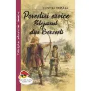 Povestiri eroice. Stejarul din Borzesti