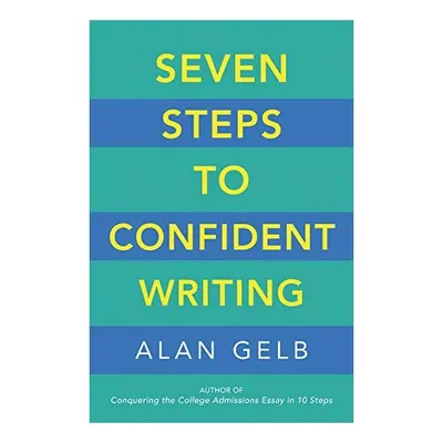 Seven Steps to Confident Writing
