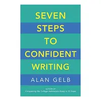 Seven Steps to Confident Writing