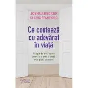 Ce conteaza cu adevarat in viata