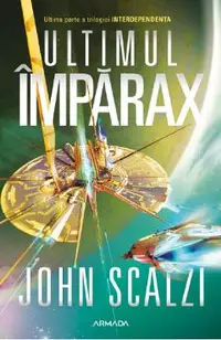 eBook Ultimul Imparax. Seria Interdependenta Vol.3