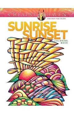 Creative Haven Sunrise Sunset Coloring Book
