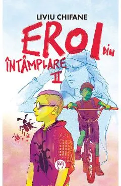 Eroi din intamplare Vol.2: Invazia gandacilor