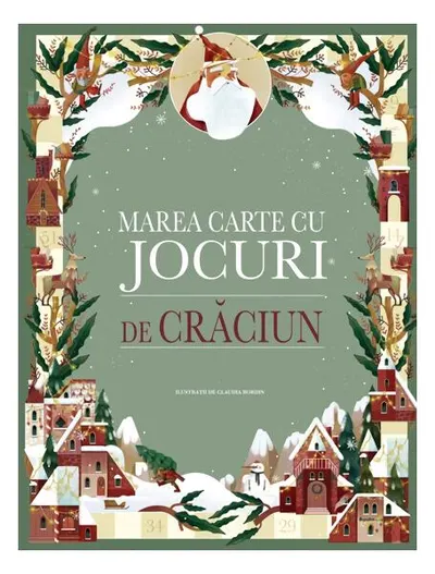 Marea carte cu jocuri de Crăciun - Hardcover - Claudia Bordin