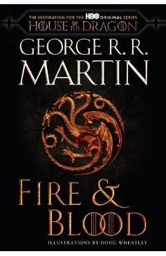 Fire & Blood (HBO Tie-In Edition): 300 Years Before a Game of Thrones