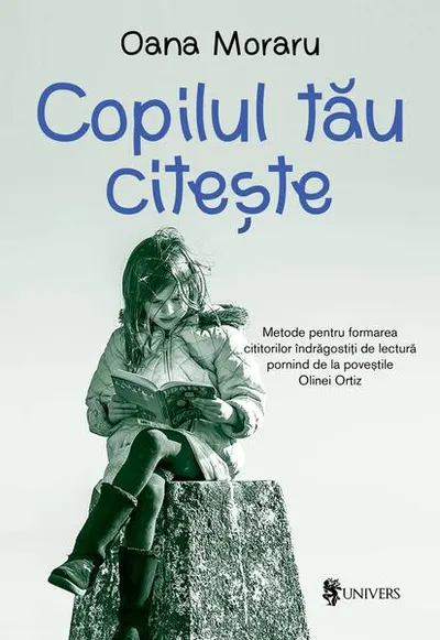 Copilul tău citește - Hardcover - Oana Moraru