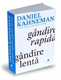 Gândire rapidă, gândire lentă - Paperback brosat - Daniel Kahneman
