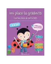 Îmi place la grădiniță – 3-4 ani - Paperback brosat - Brigitte Salinas, Françoise Kretz-Idas