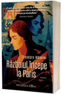Razboiul incepe la Paris