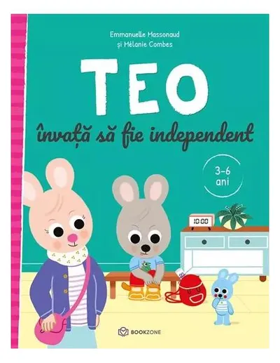 Teo învață să fie independent - Paperback - Emmanuelle Massonaud