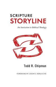 Scripture Storyline: An Invitation to Biblical Theology