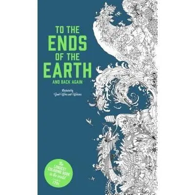 To the Ends of the Earth and Back Again