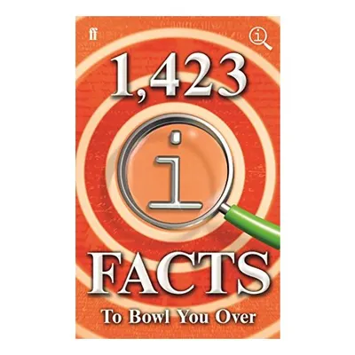 1,423 QI Facts to Bowl You Over, John Lloyd, Anne Miller, James Harkin