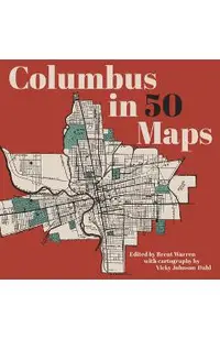 Columbus in 50 Maps