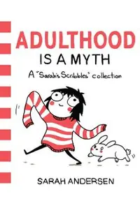 Adulthood is a Myth