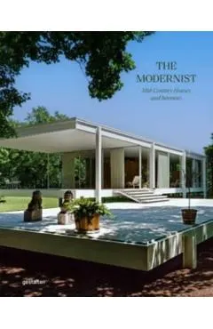 Modernist Icons: Midcentury Houses and Interiors