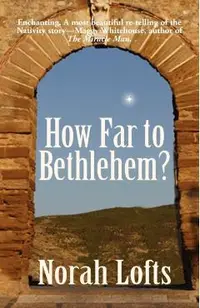 How Far to Bethlehem?