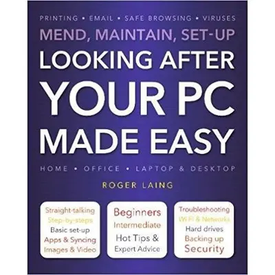 Looking After Your Pc Made Easy