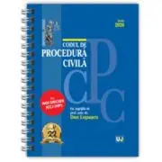 Codul de procedura civila Iunie 2026. EDITIE SPIRALATA, tiparita pe hartie alba