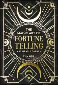 The Magic Art of Fortune Telling: 52 Oracle Cards