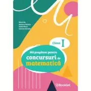 Ma pregatesc pentru concursuri de matematica, clasa 1