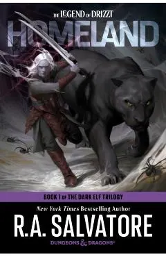 Dungeons & Dragons: Homeland (the Legend of Drizzt): Book 1 of the Dark Elf Trilogy; New York Times Bestselling Author