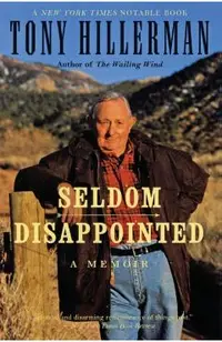 Seldom Disappointed: A Memoir