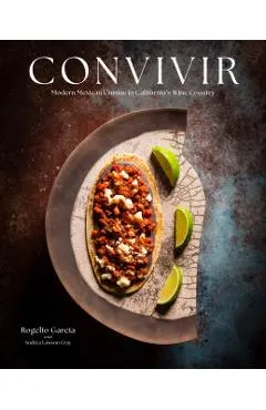 Convivir: Modern Mexican Cuisine in California's Wine Country