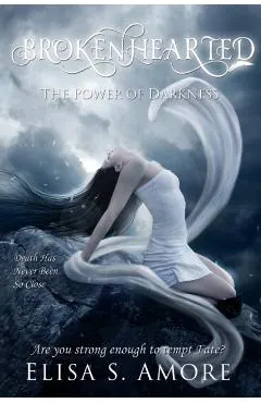 Brokenhearted - The Power of Darkness