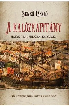 A kalozkapitany. Capitanul piratilor