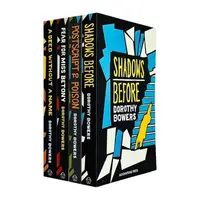 Dorothy Bowers Collection 4 Books Set (shadows Before, Postscript To Poison, Fear For Miss Betony, A Deed Without A Name)