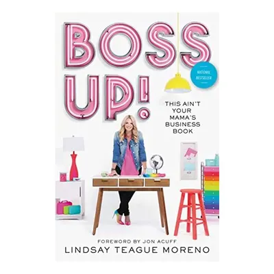 Boss Up!