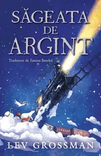 Săgeata de Argint - Paperback brosat