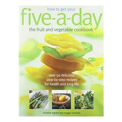 How to get your five-a-day, Christine Ingram